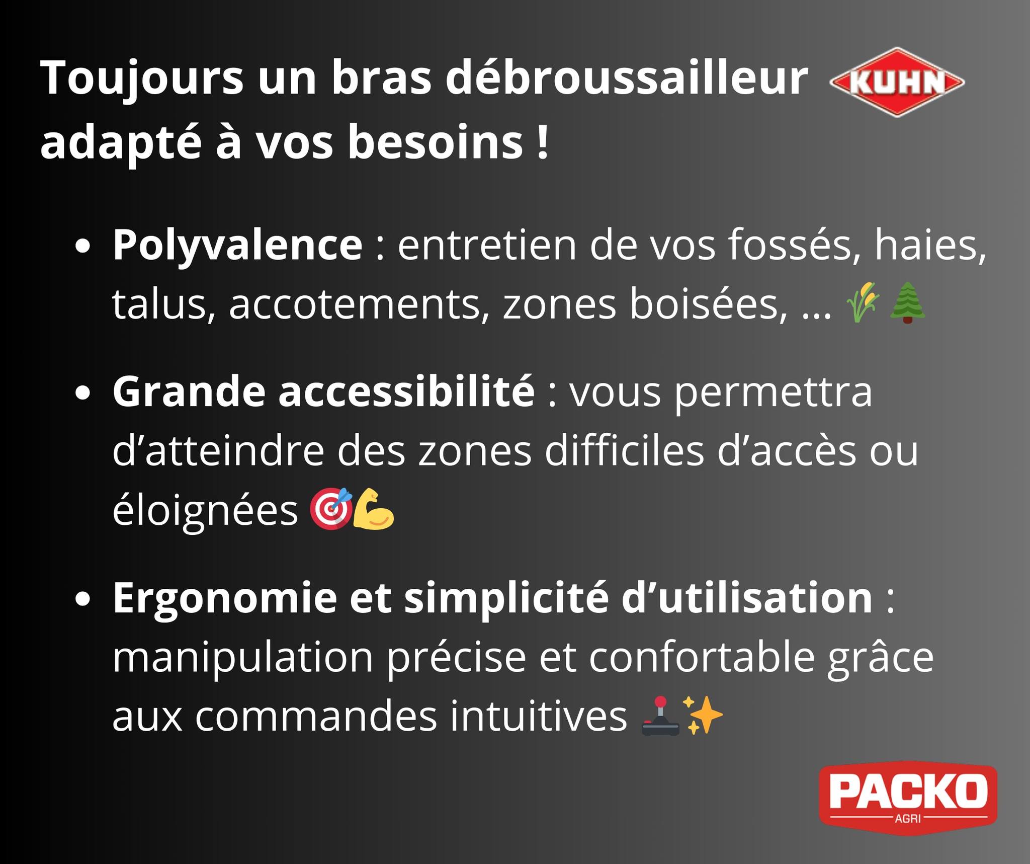 Bras débroussailleurs de Kuhn